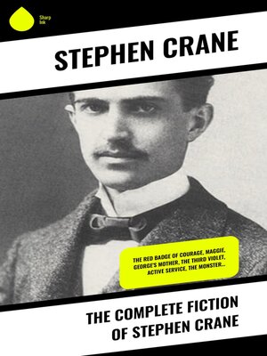 cover image of The Complete Fiction of Stephen Crane